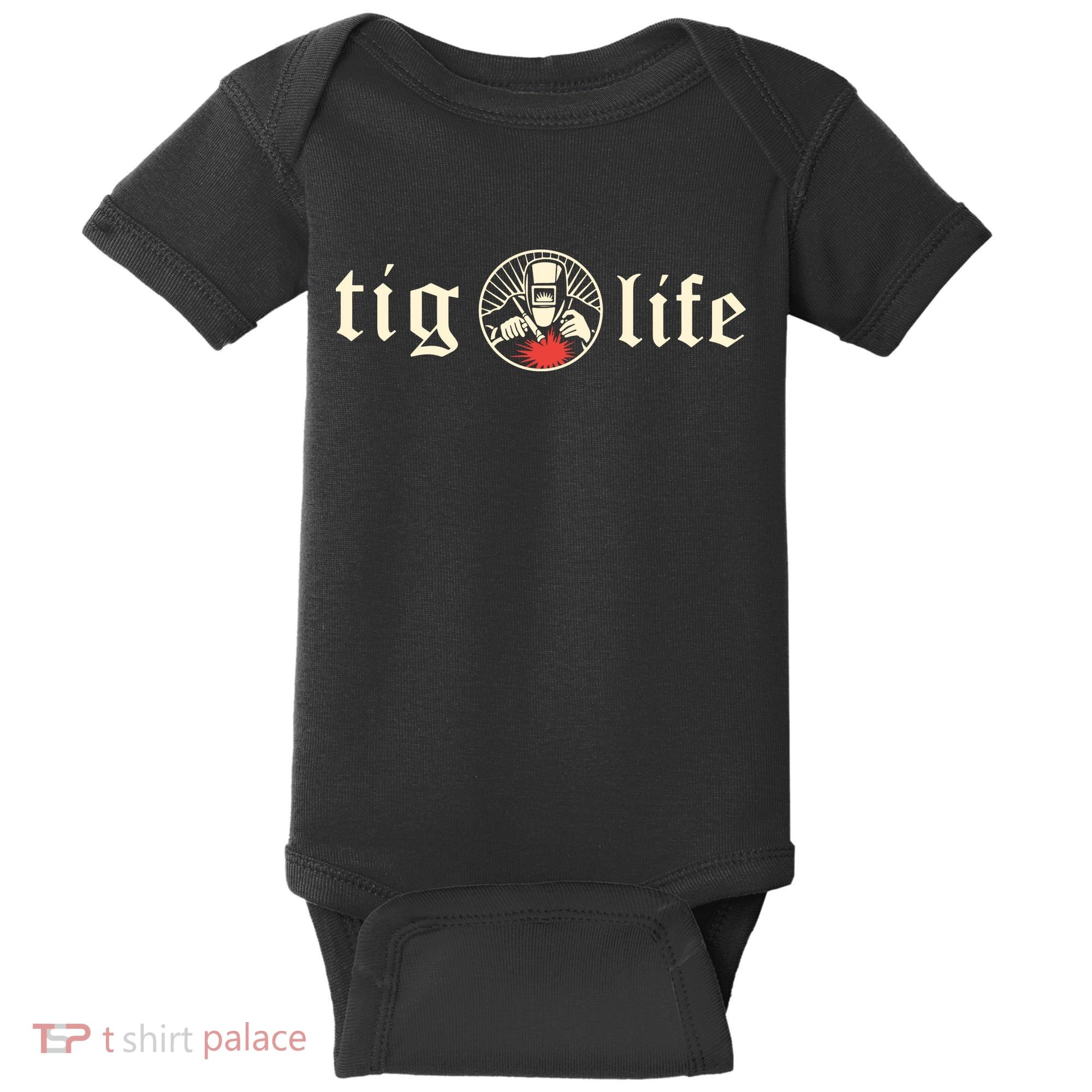 Funny TIG Life Tungsten Inert Gas Welder GTAW Arc Welding Baby Bodysuit
