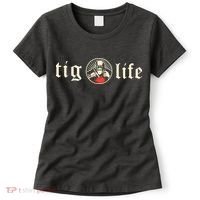 Funny TIG Life Tungsten Inert Gas Welder GTAW Arc Welding Women's T-Shirt thumb 0