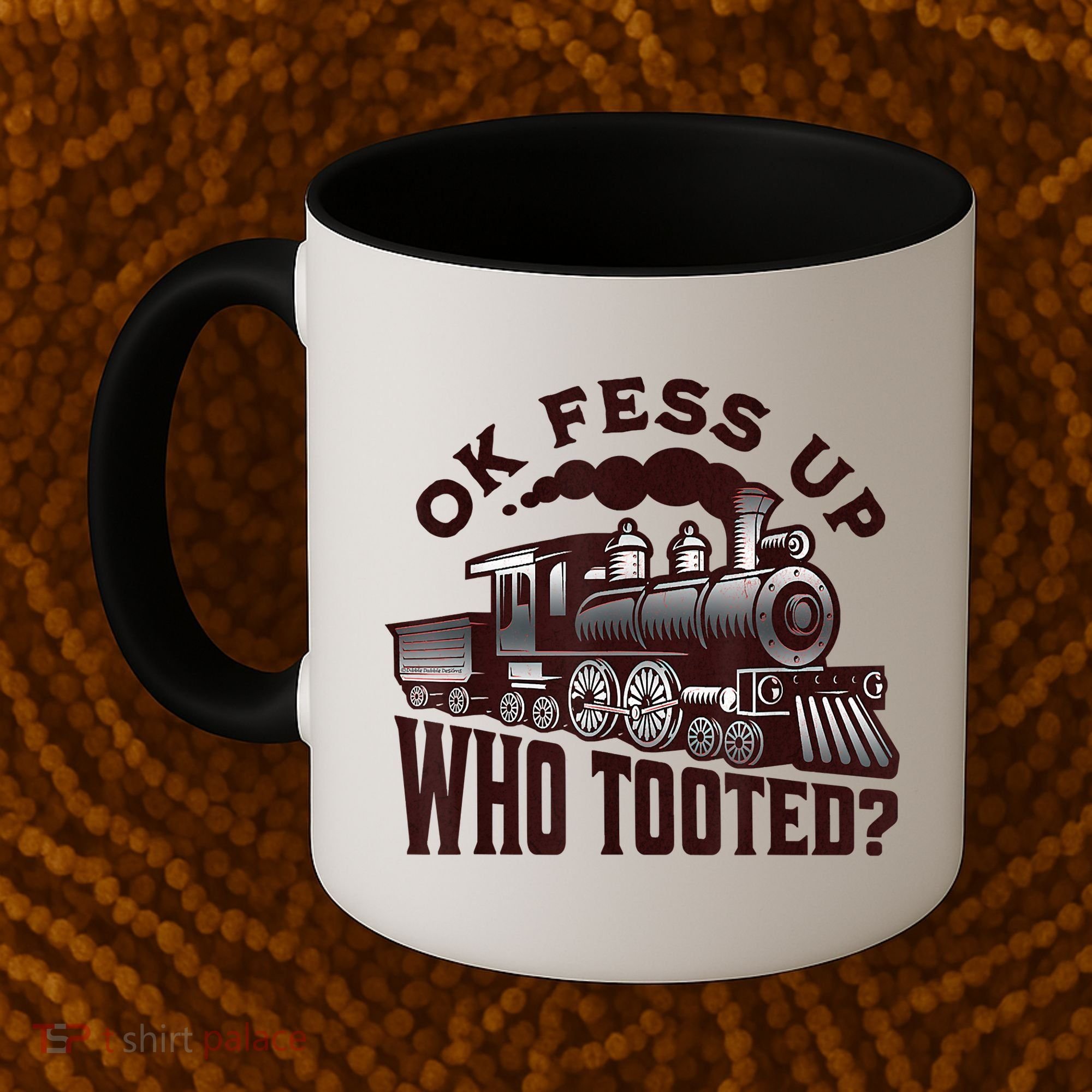 Funny Train Lovers Who Tooted Train Coffee Mug