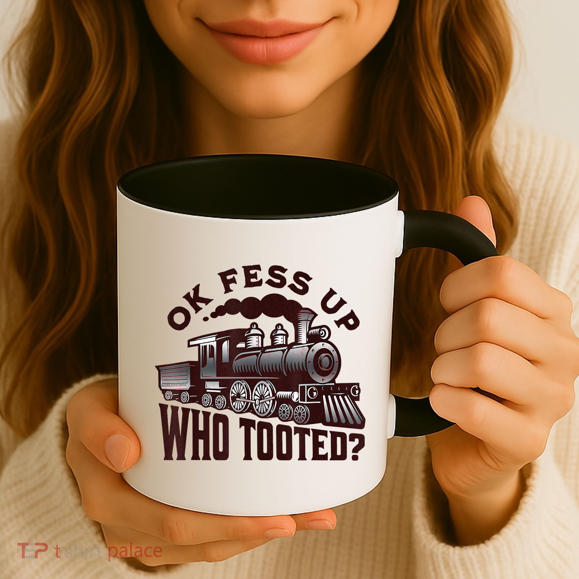 Funny Train Lovers Who Tooted Train Coffee Mug