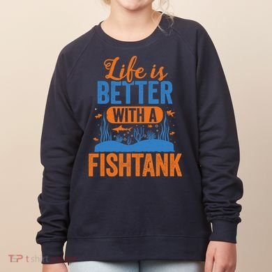 Fish Tank Life Fishkeeping Aquarium Lover Fishkeeper Women's Sweatshirt