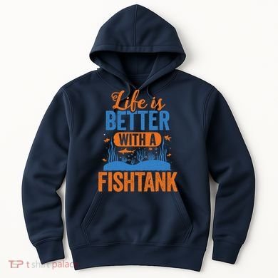 Fish Tank Life Fishkeeping Aquarium Lover Fishkeeper Hoodie