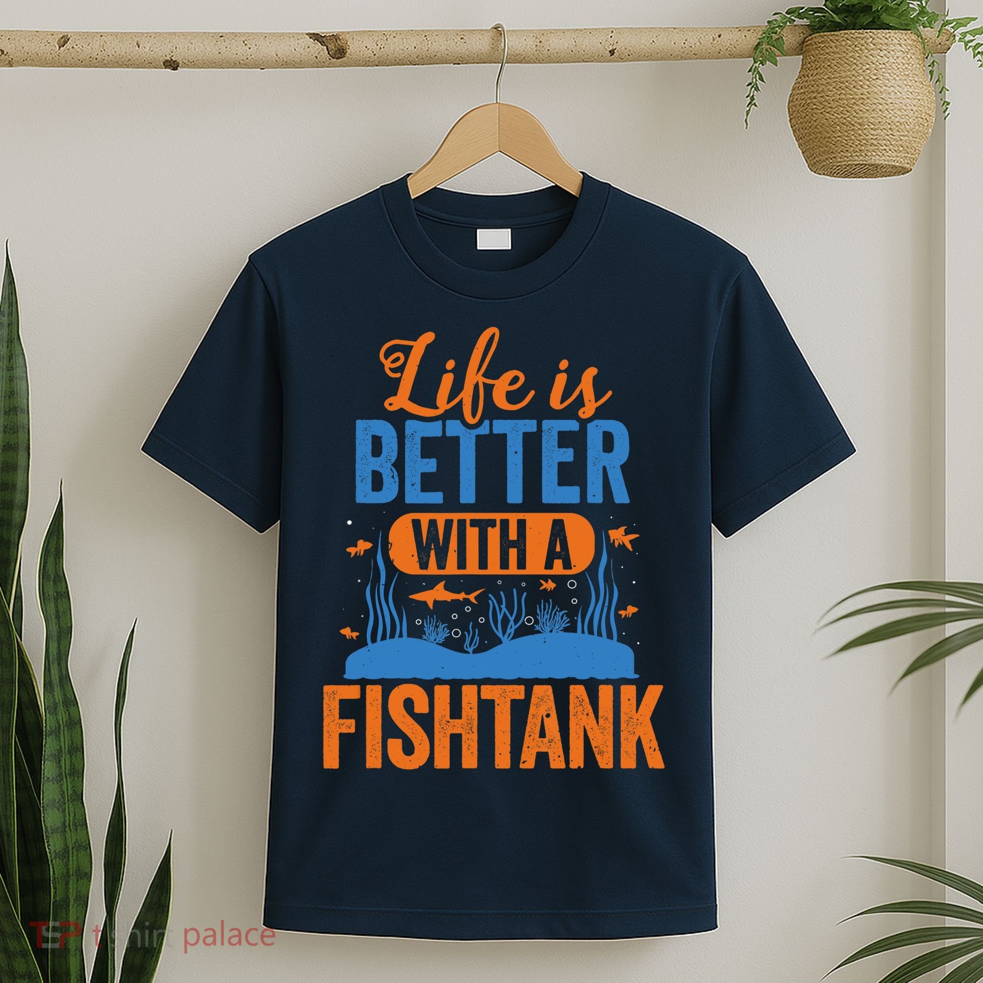 Fish Tank Life Fishkeeping Aquarium Lover Fishkeeper T-Shirt