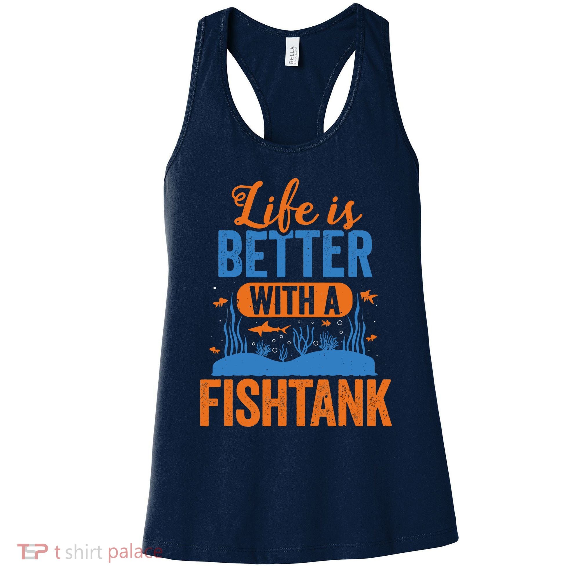 Fish Tank Life Fishkeeping Aquarium Lover Fishkeeper Women's Tank Top