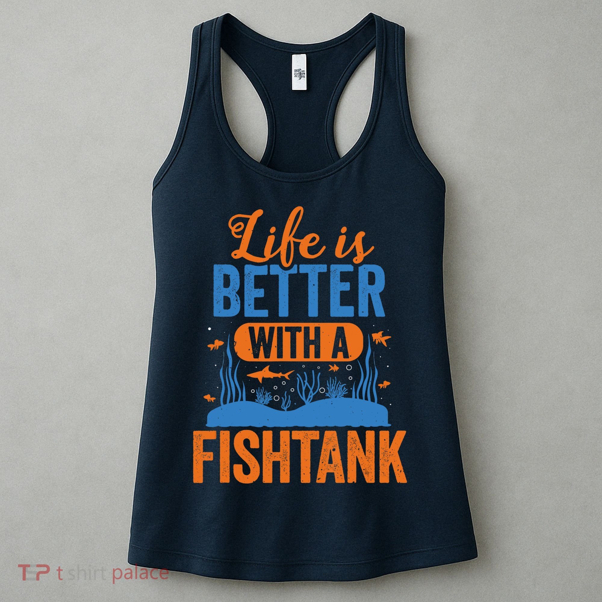 Fish Tank Life Fishkeeping Aquarium Lover Fishkeeper Women's Tank Top