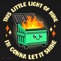 Funny This Little Light Of Mine Im Gonna Let It Shine Dumpster Fire Backpack thumb 2