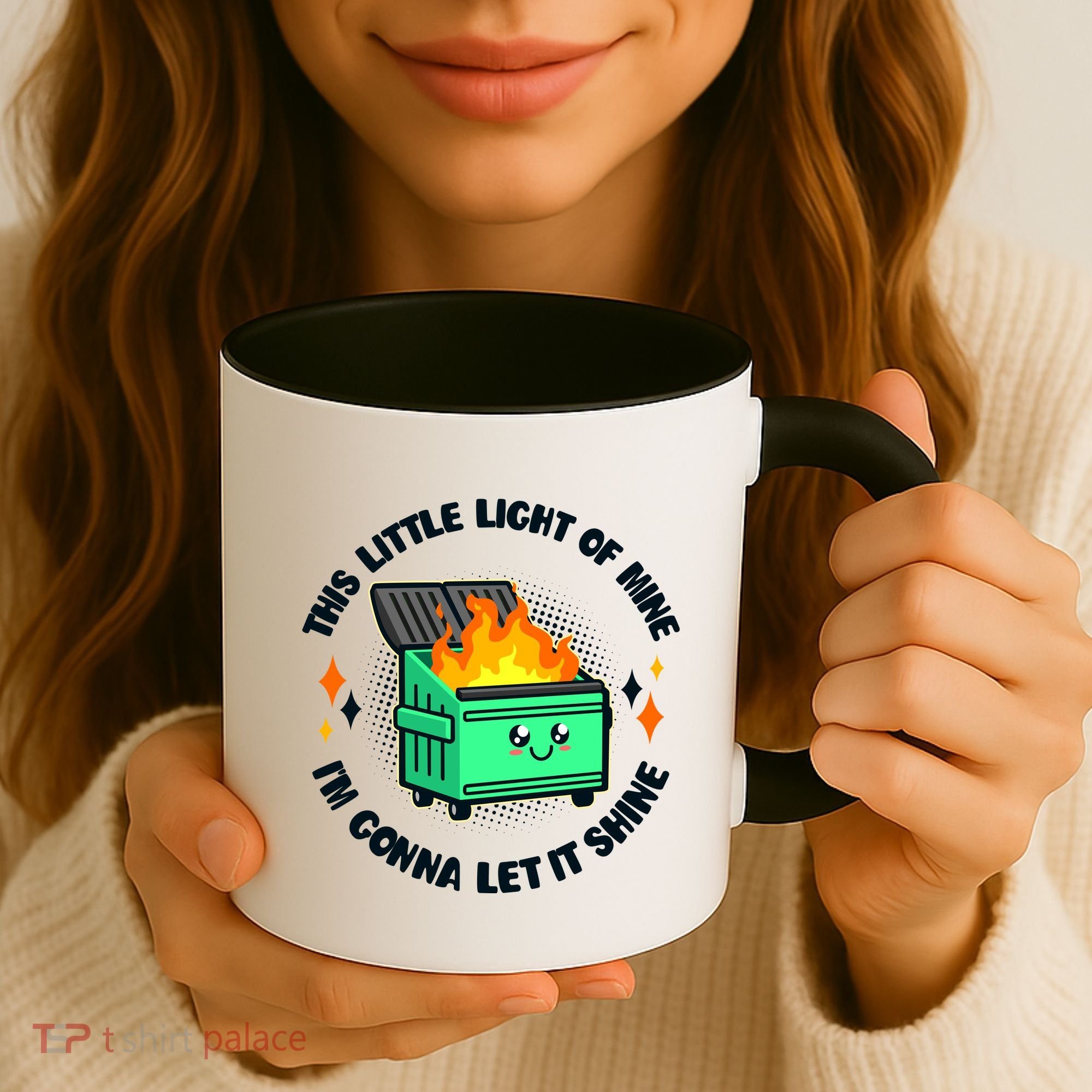 Funny This Little Light Of Mine Im Gonna Let It Shine Dumpster Fire Coffee Mug
