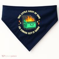 Funny This Little Light Of Mine Im Gonna Let It Shine Dumpster Fire USA-Made Doggie Bandana thumb 0