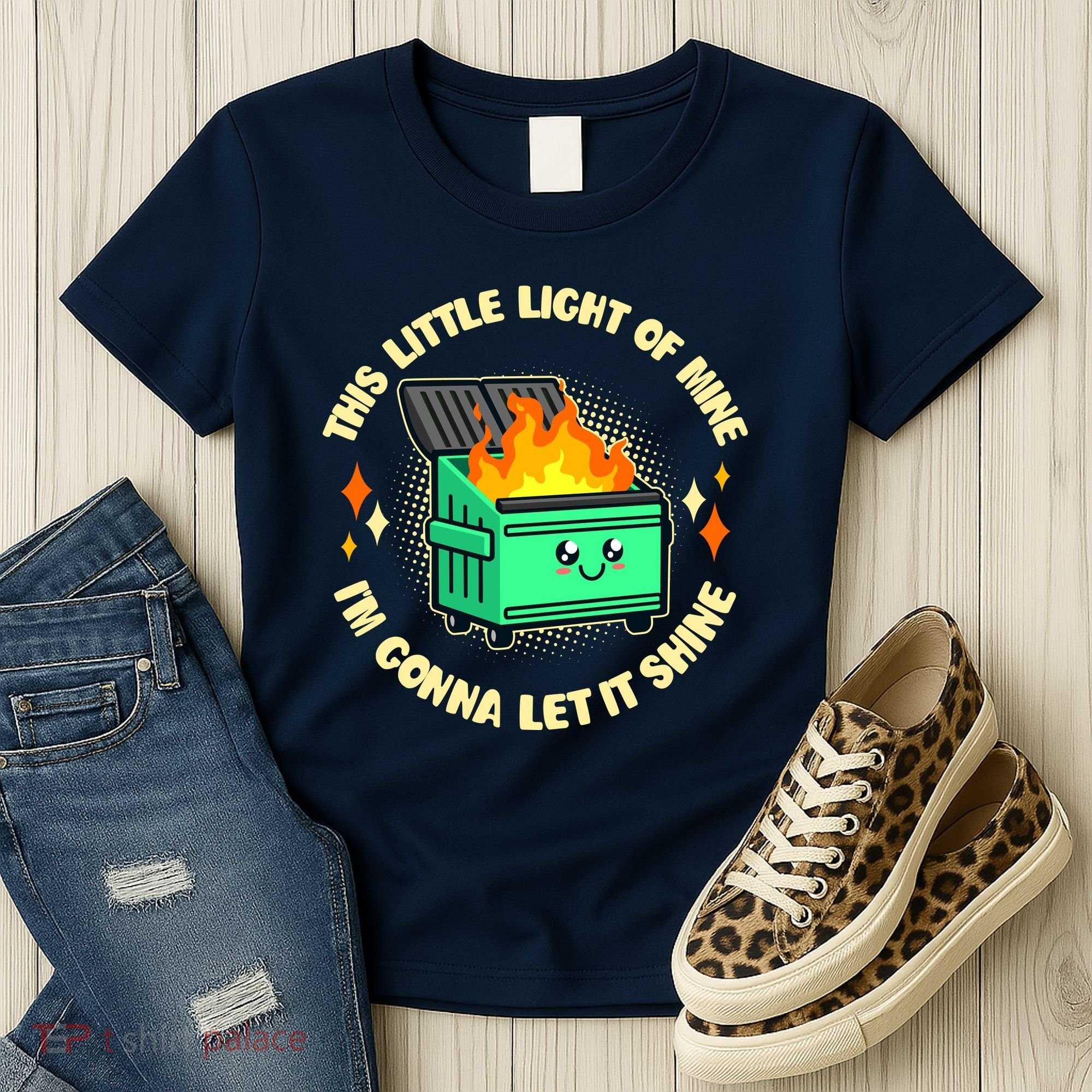 Funny This Little Light Of Mine Im Gonna Let It Shine Dumpster Fire Women's T-Shirt