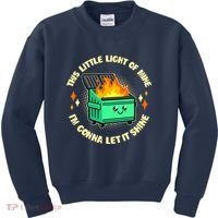 Funny This Little Light Of Mine Im Gonna Let It Shine Dumpster Fire Kids Sweatshirt thumb 0