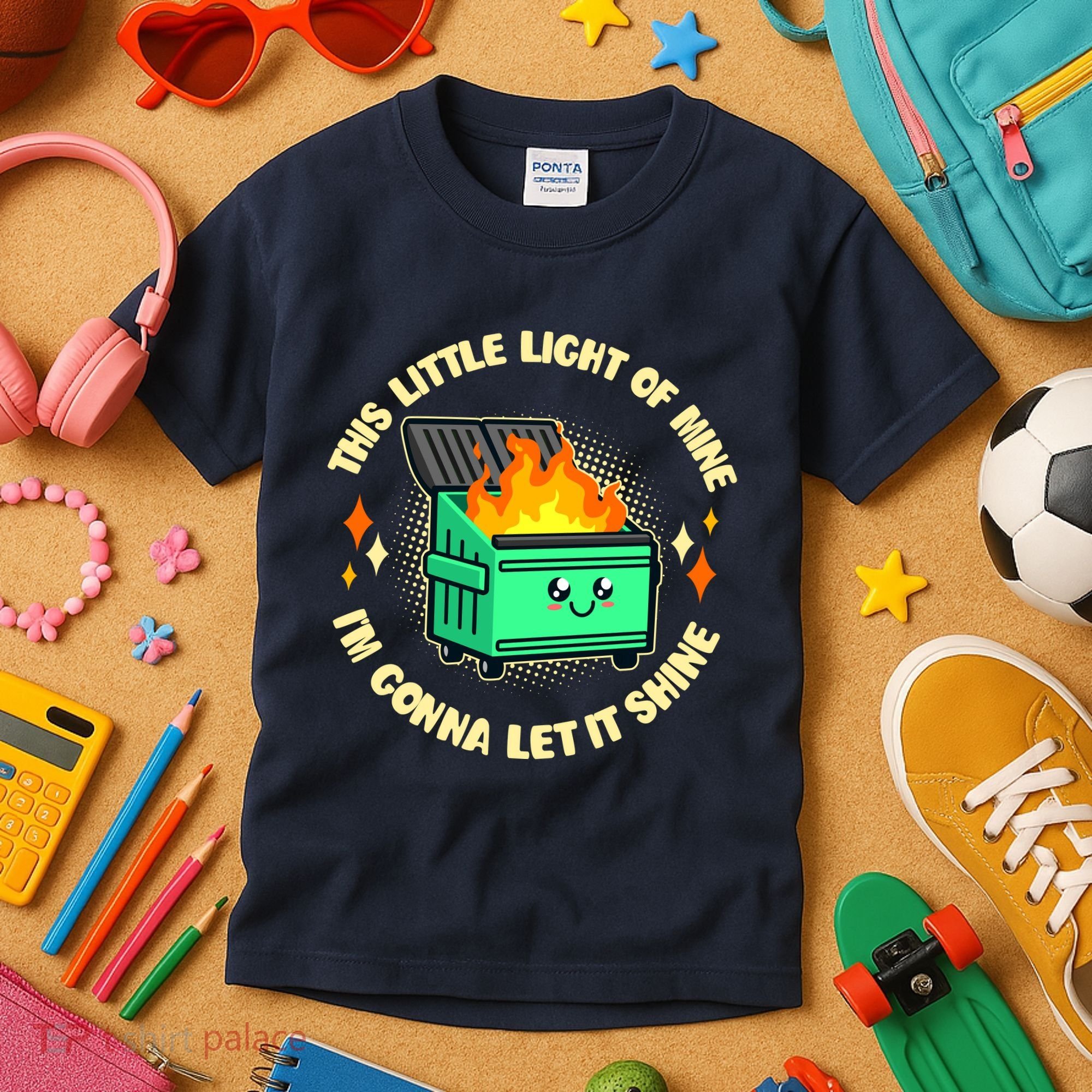 Funny This Little Light Of Mine Im Gonna Let It Shine Dumpster Fire Kids T-Shirt