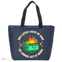 Funny This Little Light Of Mine Im Gonna Let It Shine Dumpster Fire Tote Bag thumb 0