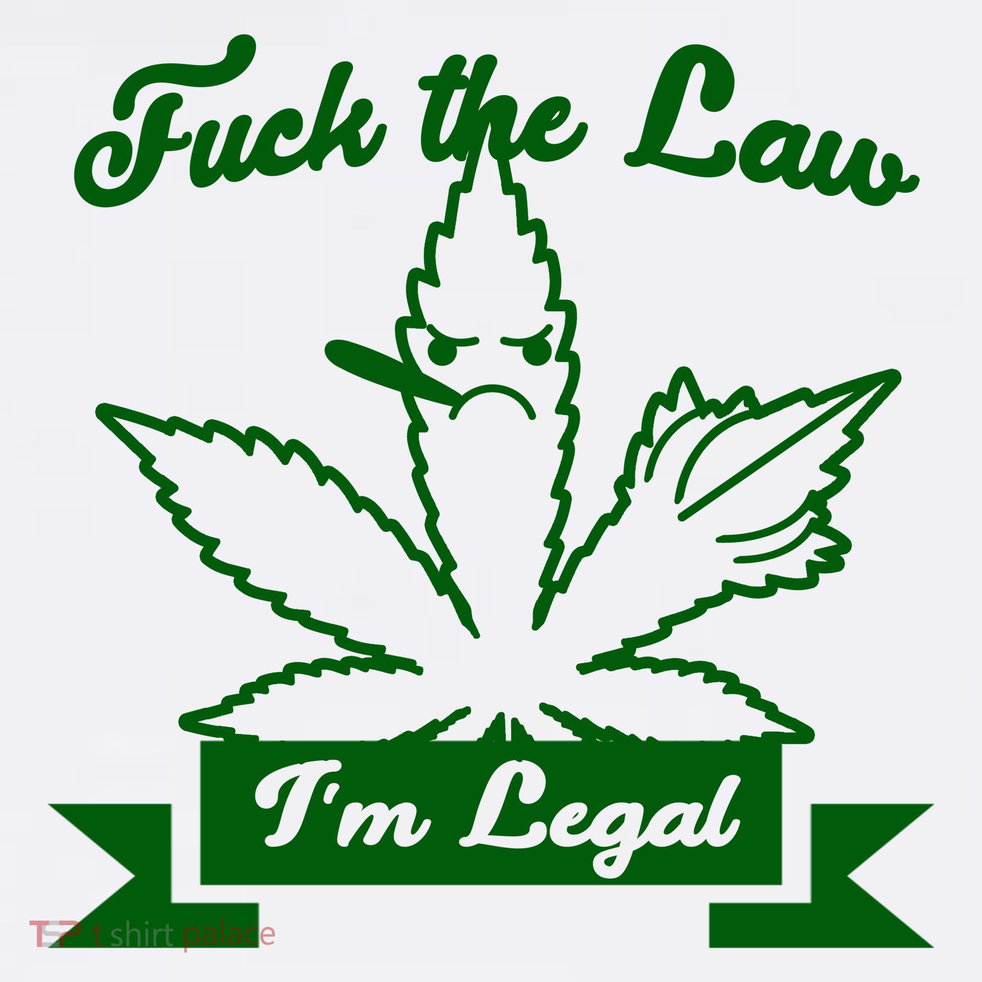 Fuck The Law I'm Legal Weed Polo