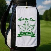 Fuck The Law I'm Legal Weed Golf Towel thumb 2