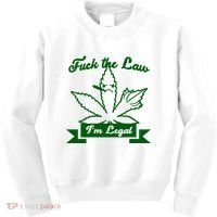 Fuck The Law I'm Legal Weed Kids Sweatshirt thumb 0