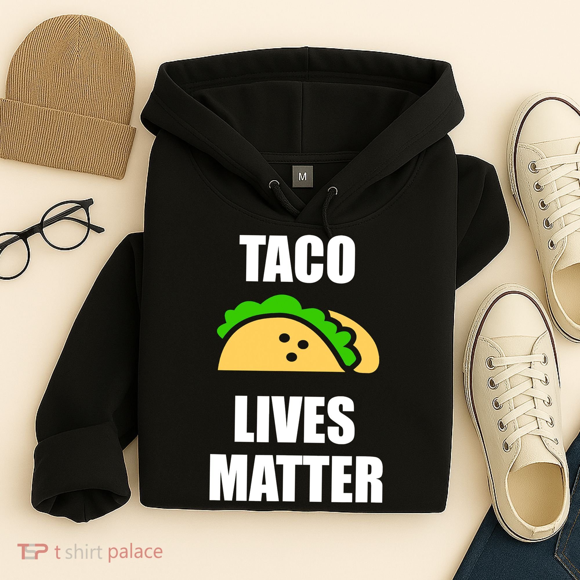 Funny Taco Lives Matter Taco lover Hoodie