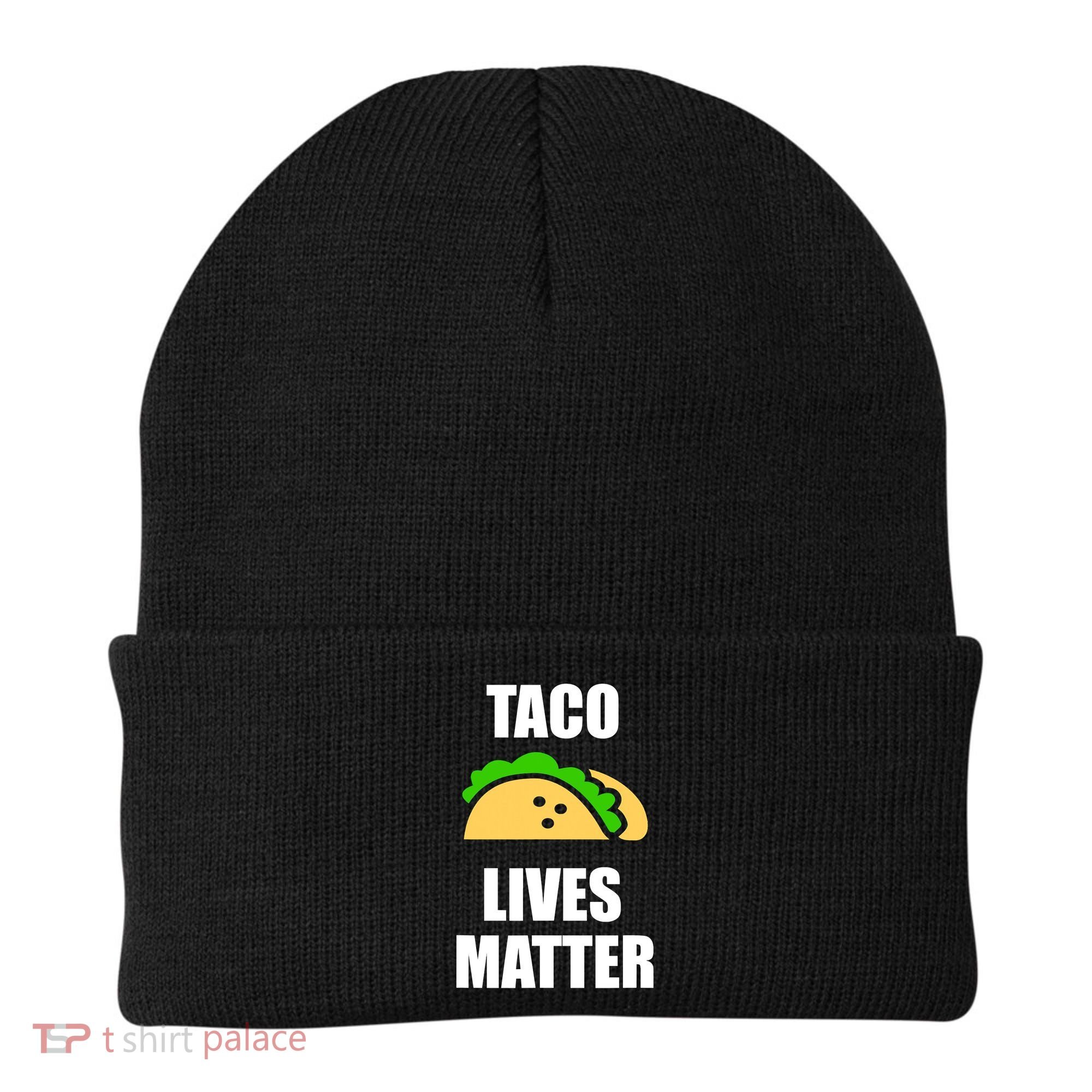 Funny Taco Lives Matter Taco lover Beanie