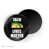 Funny Taco Lives Matter Taco lover Magnet thumb 0