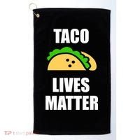 Funny Taco Lives Matter Taco lover Golf Towel thumb 0
