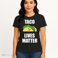 Funny Taco Lives Matter Taco lover Women's T-Shirt thumb 4