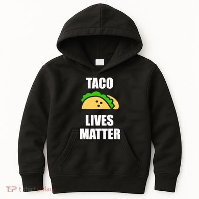 Funny Taco Lives Matter Taco lover Kids Hoodie