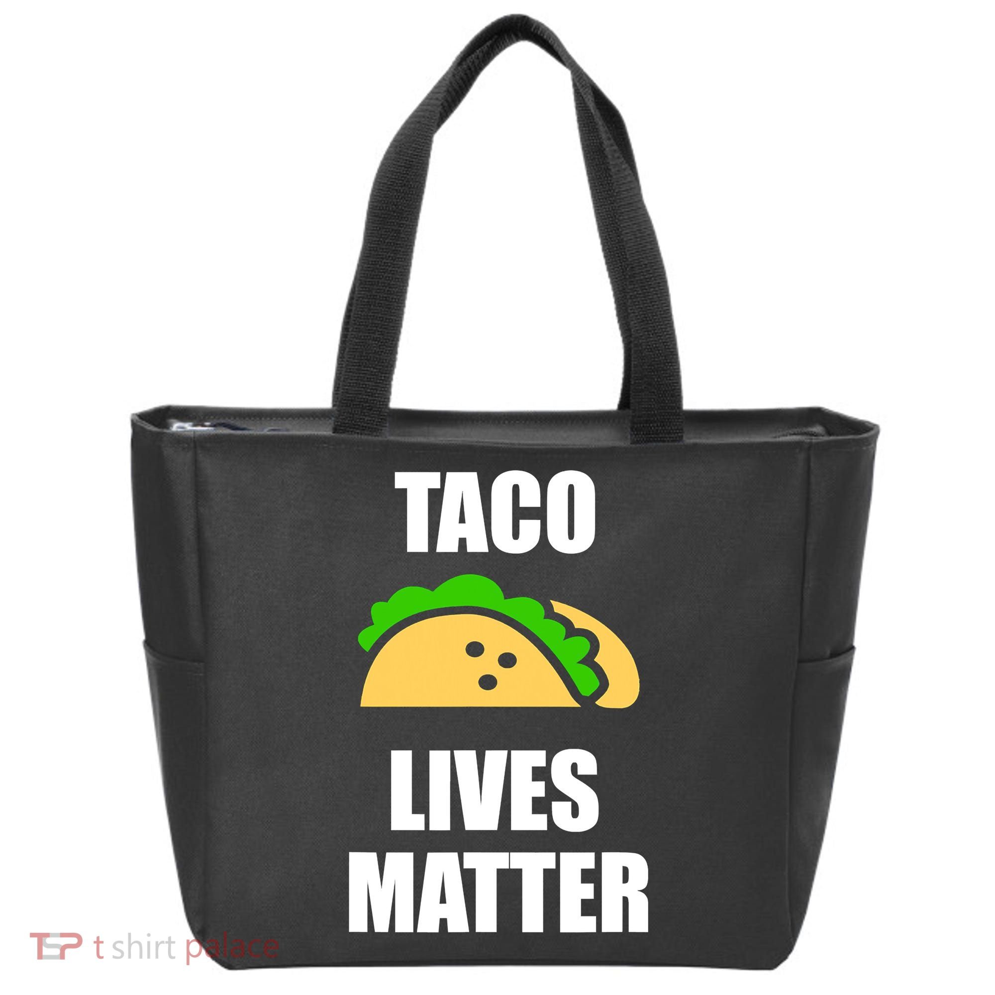 Funny Taco Lives Matter Taco lover Tote Bag