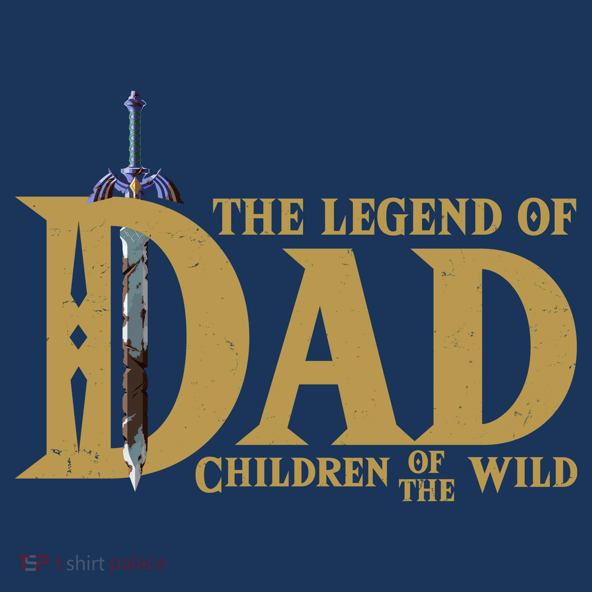 Funny The Legend Of Dad Children Of The Wild T-Shirt