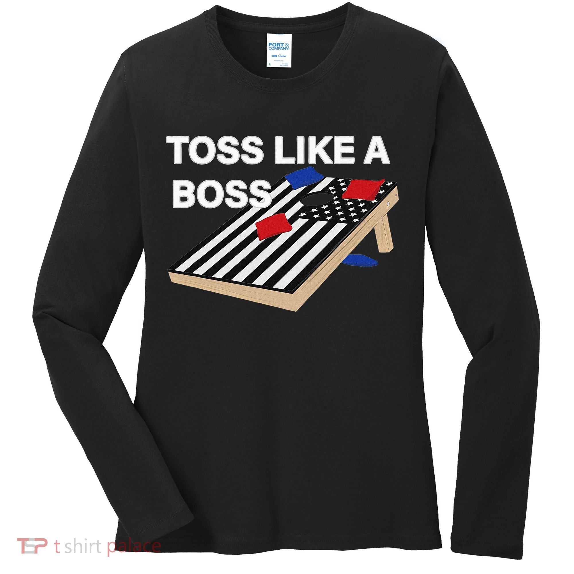 Funny Toss Like A Boss Cornhole Toss Competition US Flag Tee Women's Long Sleeve Shirt