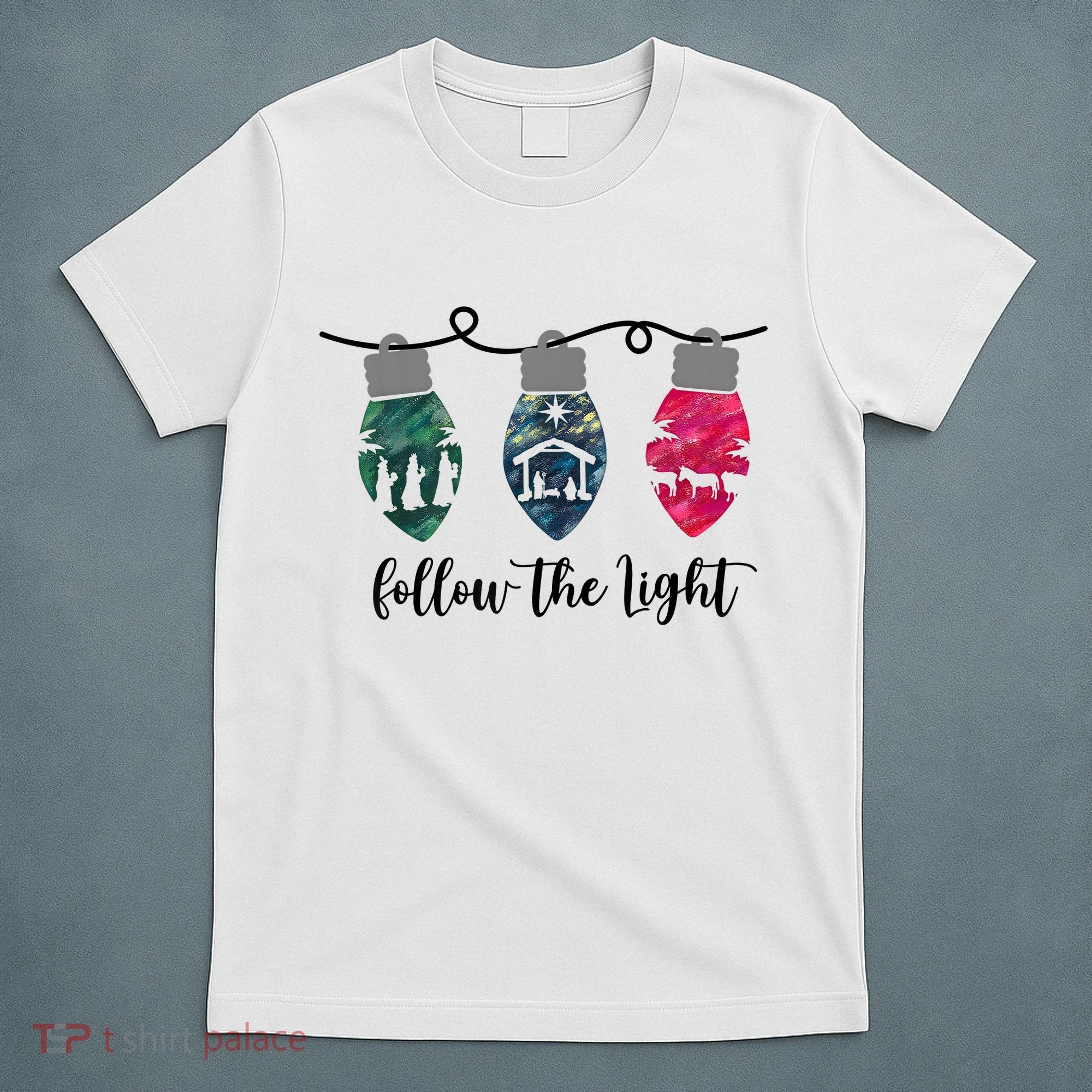 Follow The Light Christ Xmas Light T-Shirt