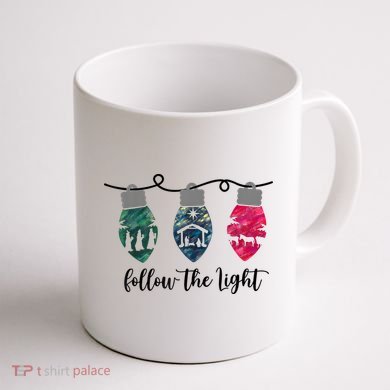Follow The Light Christ Xmas Light Coffee Mug back