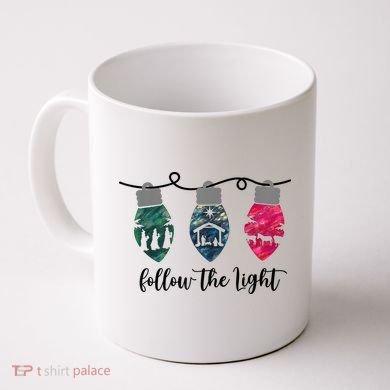 Follow The Light Christ Xmas Light Coffee Mug