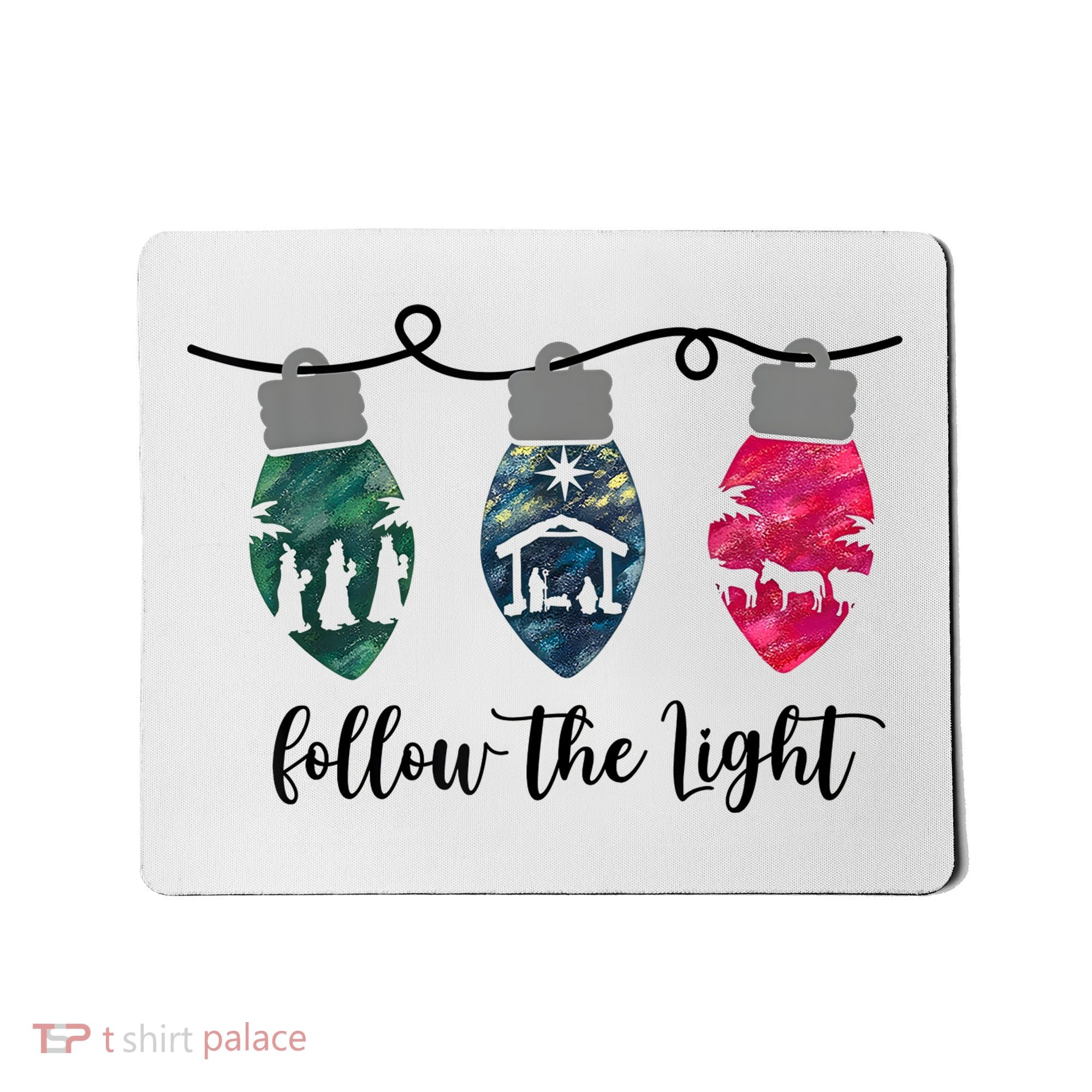 Follow The Light Christ Xmas Light Mousepad