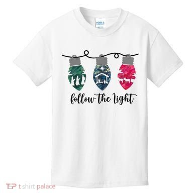 Follow The Light Christ Xmas Light Kids T-Shirt