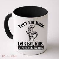 Funny Teacher Let's Eat Kids Punctuation Saves Lives Grammar Meaningful Gift Coffee Mug thumb 0