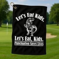 Funny Teacher Let's Eat Kids Punctuation Saves Lives Grammar Meaningful Gift Golf Towel thumb 1