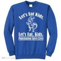 Funny Teacher Let's Eat Kids Punctuation Saves Lives Grammar Meaningful Gift Sweatshirt thumb 0