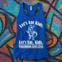 Funny Teacher Let's Eat Kids Punctuation Saves Lives Grammar Meaningful Gift Women's Tank Top thumb 3