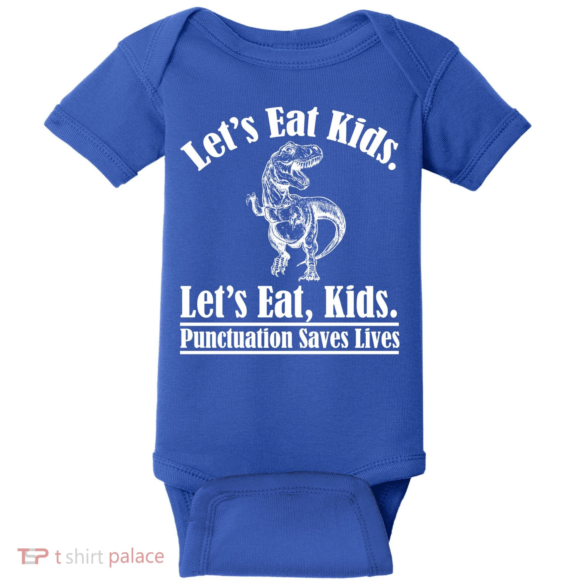 Funny Teacher Let's Eat Kids Punctuation Saves Lives Grammar Meaningful Gift Baby Bodysuit
