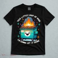 Funny This Little Light Of Mine Lil Dumpster Fire T-Shirt thumb 5