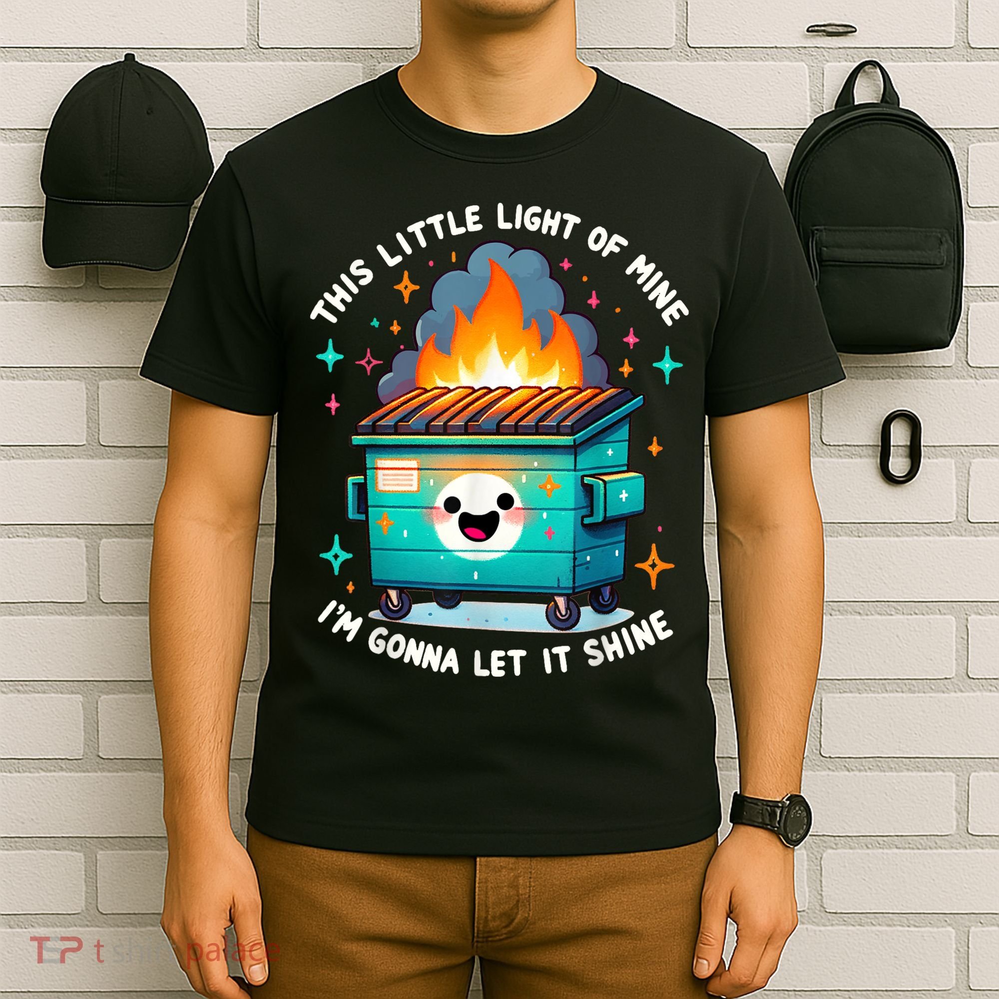 Funny This Little Light Of Mine Lil Dumpster Fire T-Shirt
