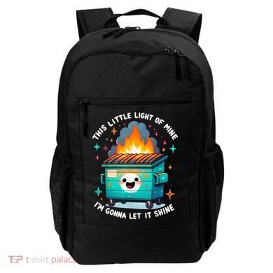 Funny This Little Light Of Mine Lil Dumpster Fire Backpack