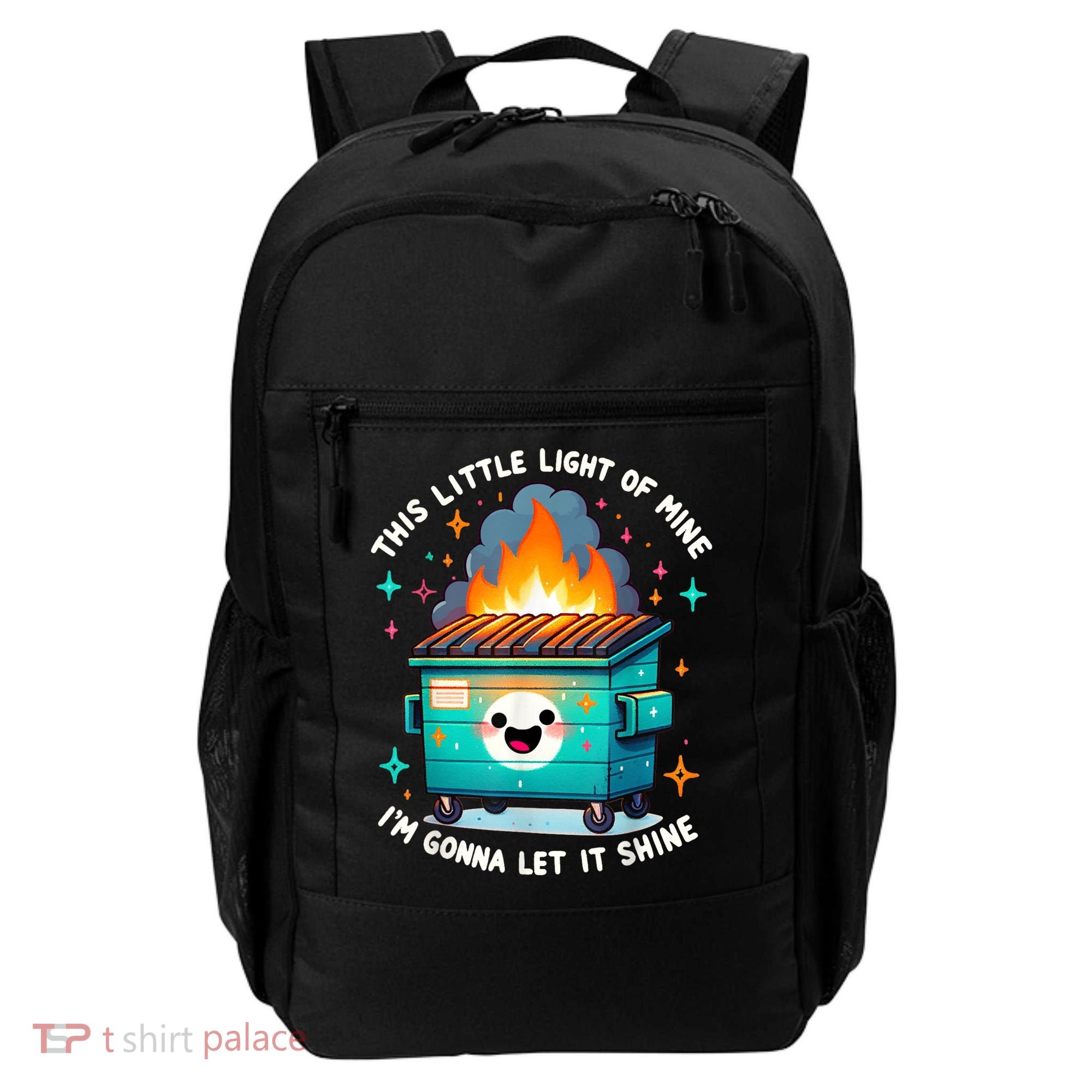 Funny This Little Light Of Mine Lil Dumpster Fire Backpack