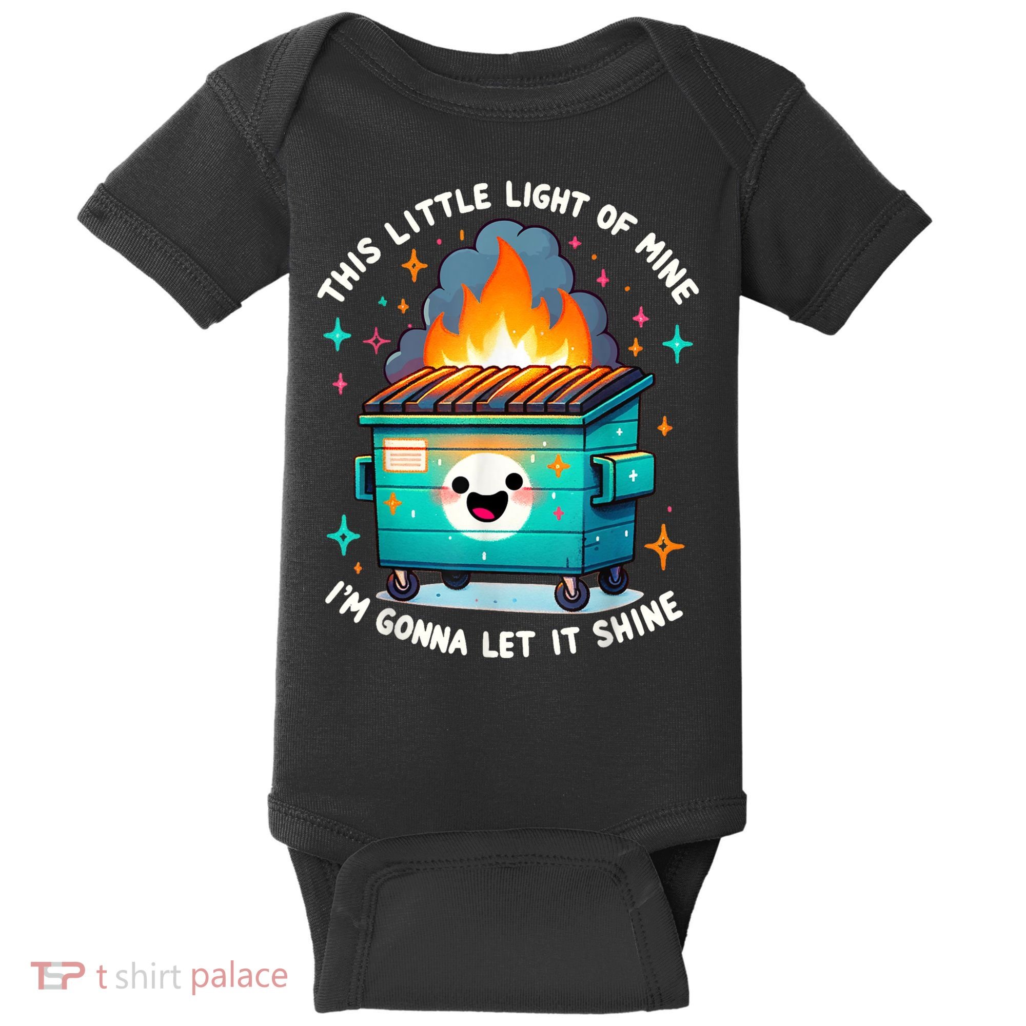 Funny This Little Light Of Mine Lil Dumpster Fire Baby Bodysuit