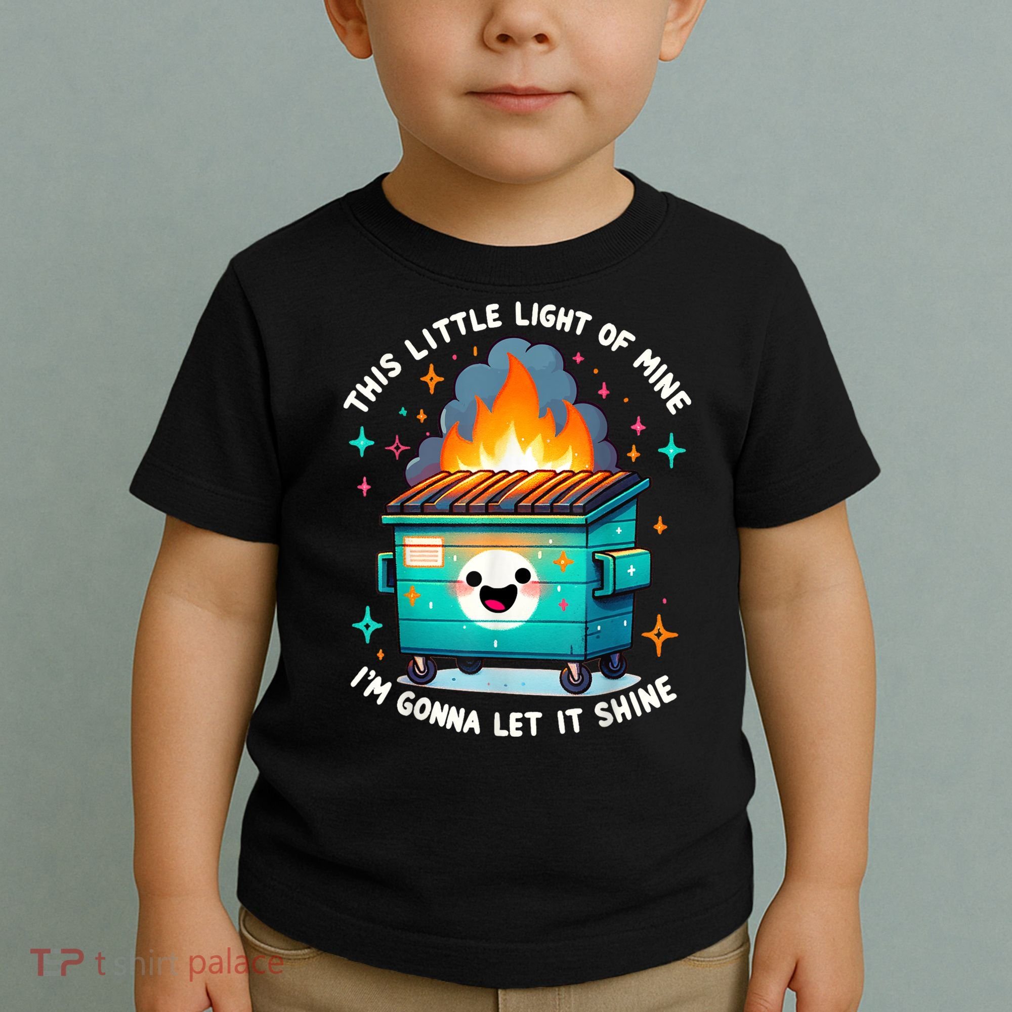Funny This Little Light Of Mine Lil Dumpster Fire Toddler T-Shirt