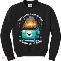 Funny This Little Light Of Mine Lil Dumpster Fire Kids Sweatshirt thumb 0