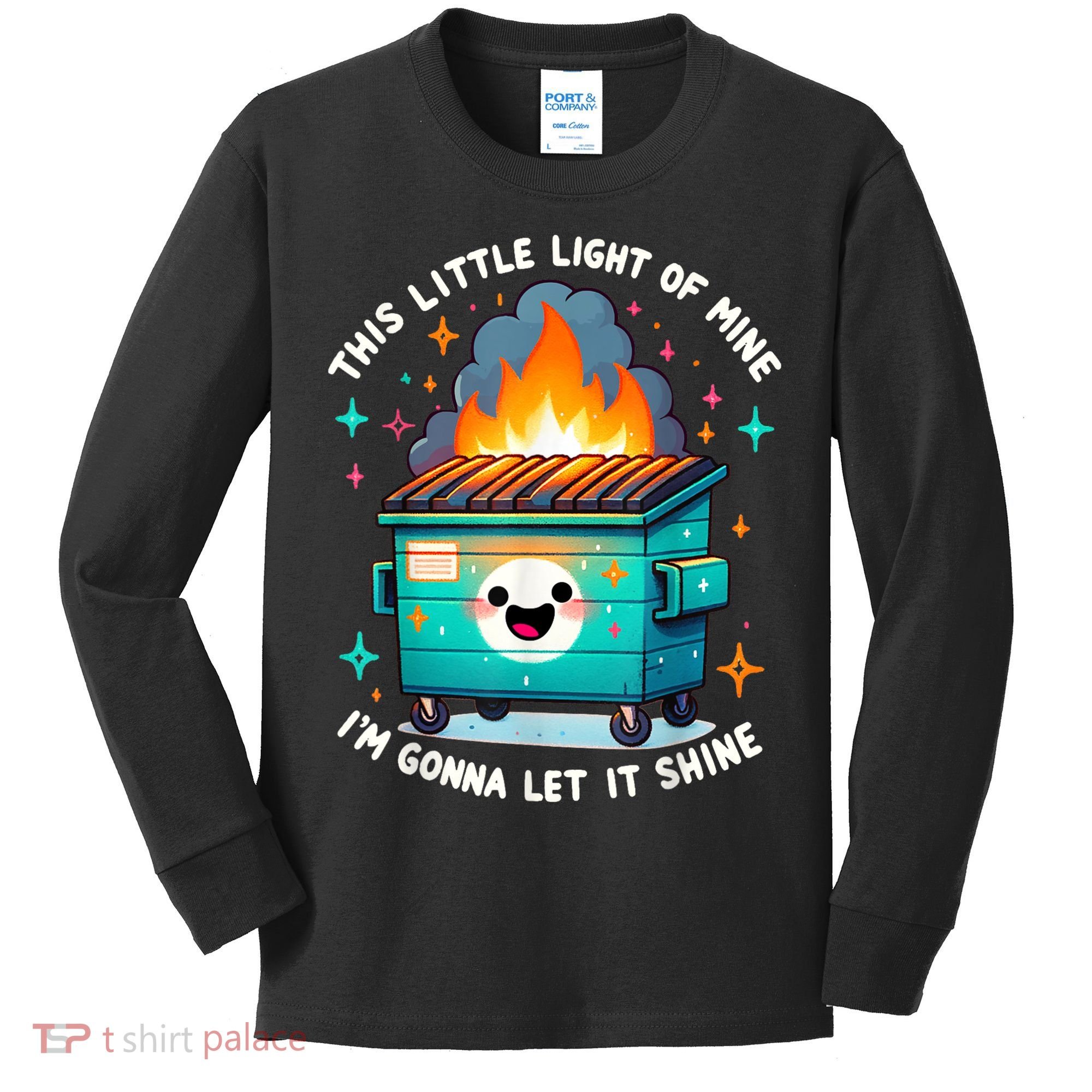 Funny This Little Light Of Mine Lil Dumpster Fire Kids Long Sleeve Shirt