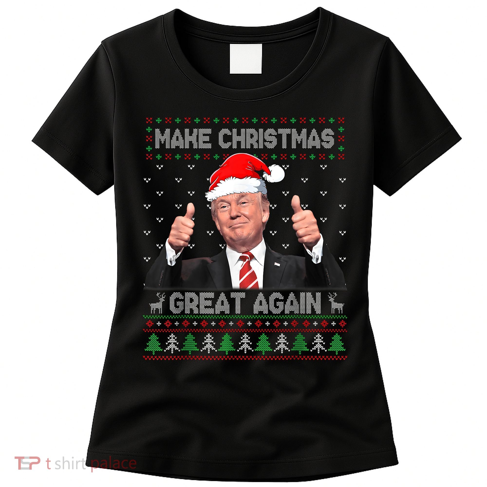 Funny Trump Make Christmas Great Again Ugly Sweater Xmas Women's T-Shirt