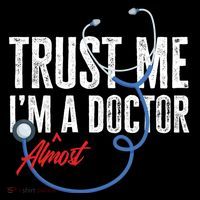 Funny Trust Me I'm Almost A Doctor Funny Medical Student Great Gift Coffee Mug thumb 5