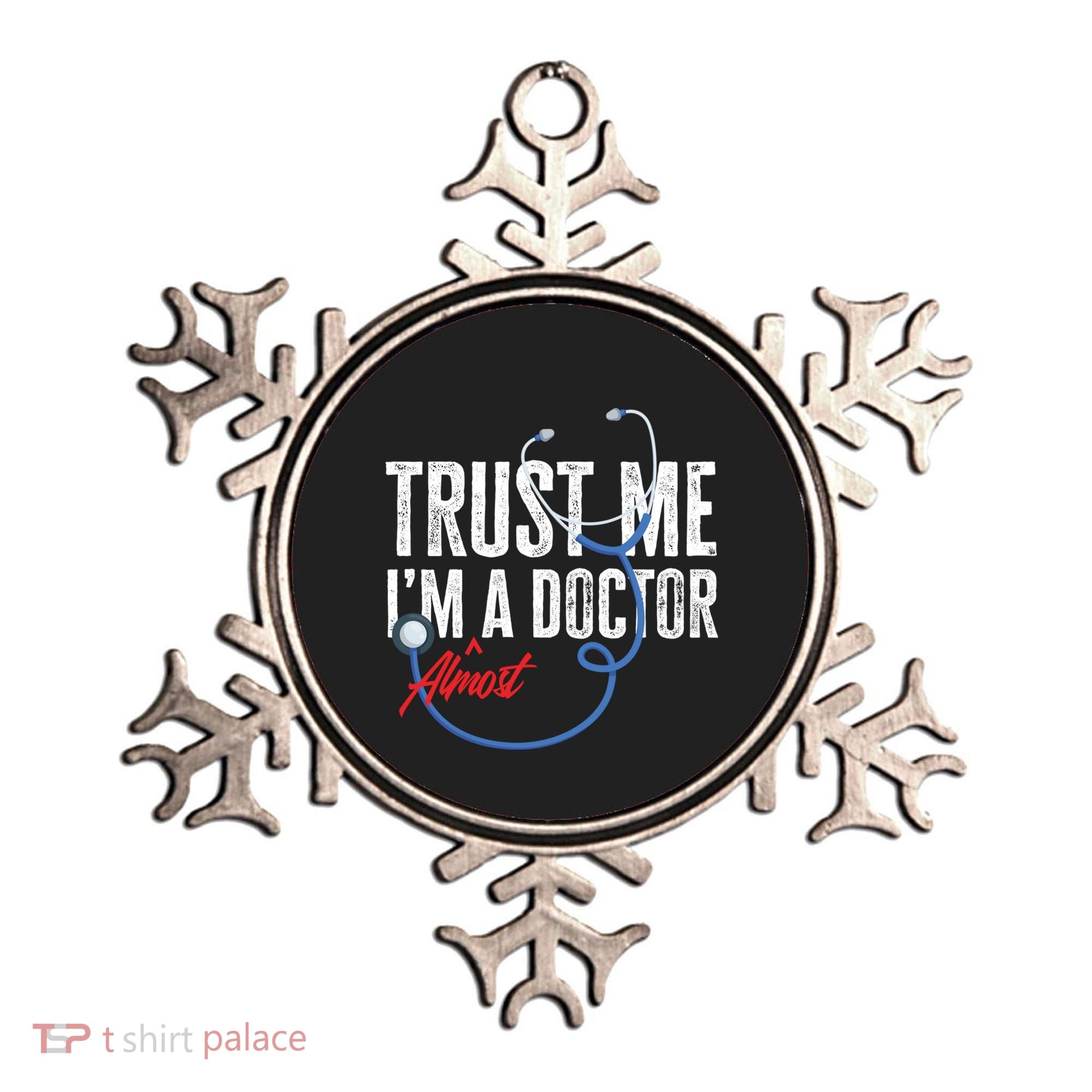 Funny Trust Me I'm Almost A Doctor Funny Medical Student Great Gift Ornament