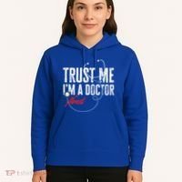 Funny Trust Me I'm Almost A Doctor Funny Medical Student Great Gift Hoodie thumb 5
